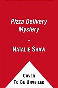 The Pizza Delivery Mystery (Paperback)