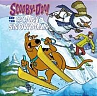 Scooby-Doo! and the Scary Snowman (Library Binding)