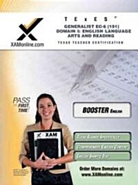 TExES Generalist Ec-6 191 English Language Arts and Reading Boost Edition (Paperback, First Edition)