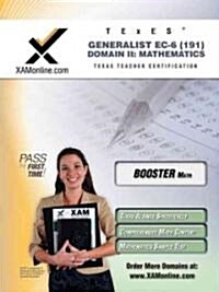 TExES Generalist Ec-6 191 Mathematics Boost Edition (Paperback, First Edition)