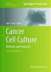 Cancer Cell Culture: Methods and Protocols (Hardcover, 2)