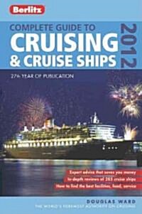 Berlitz Complete Guide to Cruising & Cruise Ships 2012 (Paperback, 20th)