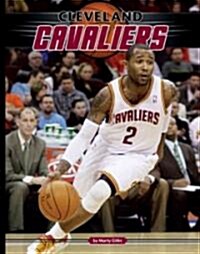 Cleveland Cavaliers (Library Binding)