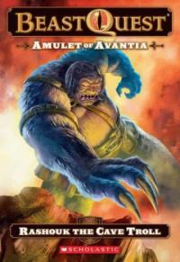 Beast Quest: Amulet of Avantia, Book 21: Rashouk the Cave Troll (Paperback) - Rashouk the Cave Troll