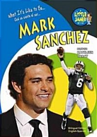 Mark Sanchez (Library Binding)