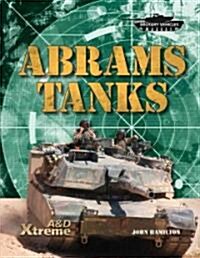 Abrams Tanks (Library Binding)