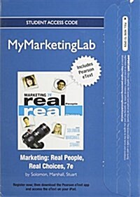 Marketing Real People Real Choices MyMarketingLab Access Code (Pass Code, 7th, Student)