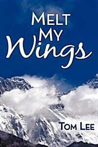 Melt My Wings (Hardcover)
