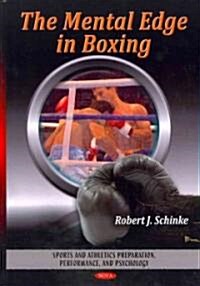 Mental Edge in Boxing (Hardcover, UK)