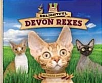 Delightful Devon Rexes (Library Binding)