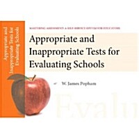 Appropriate and Inappropriate Tests for Evaluating Schools (Paperback, 2)