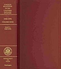 Foreign Relations of the United States, 1969-1976, Volume XXXII, Salt I, 1969-1972: Salt I, 1969-1972 (Hardcover)