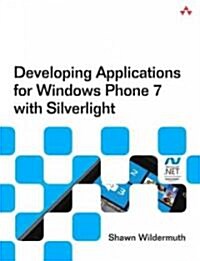 Essential Windows Phone 7.5: Application Development with Silverlight (Paperback)