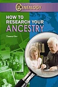 How to Research Your Ancestry (Library Binding)