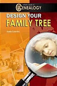 Design Your Family Tree (Library Binding)