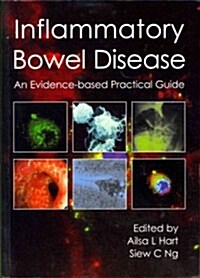 Inflammatory Bowel Disease : An Evidence-Based Practical Guide (Paperback)