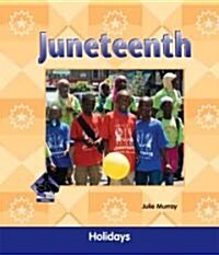 Juneteenth (Library Binding)