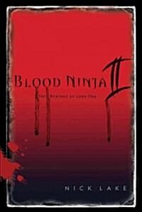 Blood Ninja II: The Revenge of Lord Oda (Paperback)