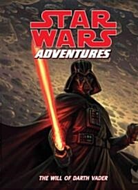 Star Wars Adventures: Will of Darth Vader (Library Binding)