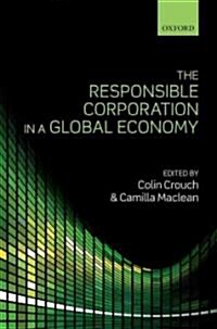 [중고] The Responsible Corporation in a Global Economy (Hardcover)