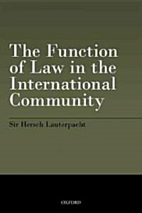 [중고] The Function of Law in the International Community (Paperback)