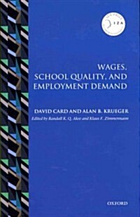 Wages, School Quality, and Employment Demand (Hardcover)