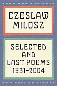 Selected and Last Poems (Paperback)