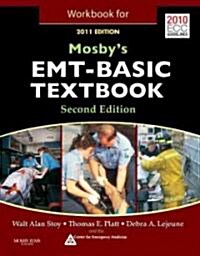  Workbook for Mosbys EMT-Basic Textbook 2011 (Paperback, 2nd, Workbook)