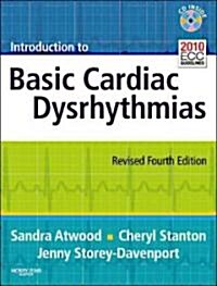 Introduction to Basic Cardiac and Dysrhythmias (Paperback, Compact Disc, 4th)