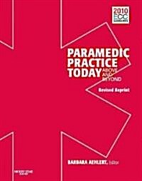 Paramedic Practice Today (Hardcover, DVD-ROM, LAM)