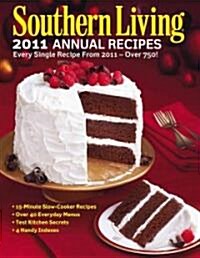 Southern Living 2011 Annual Recipes (Hardcover)