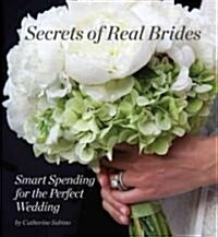 Secrets of Real Brides (Paperback)