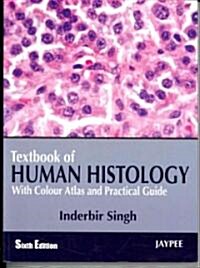 Textbook of Human Histology (Paperback, 6, UK)