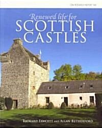 Renewed Life for Scottish Castles (Paperback, New)