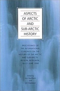 Aspects of Arctic and Sub-arctic History (Paperback)