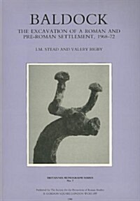 Baldock: The Excavation of a Roman and Pre-Roman Settlement, 1968-72 (Paperback)