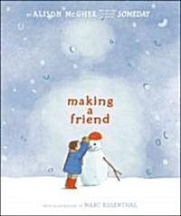 Making a Friend (Hardcover)