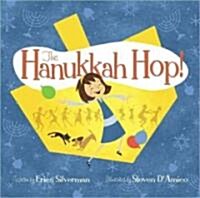 The Hanukkah Hop! (Hardcover, Repackage)
