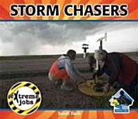 Storm Chasers (Library Binding)