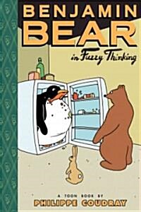 Benjamin Bear in Fuzzy Thinking: Toon Books Level 2 (Hardcover)