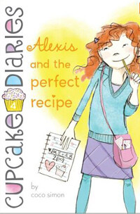 Alexis and the Perfect Recipe (Paperback)