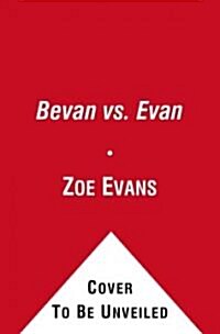 Bevan vs. Evan, 4: (And Other School Rivalries) (Paperback)