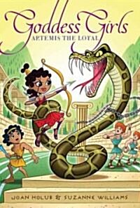 Goddess Girls #7 : Artemis the Loyal (Paperback)