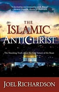 The Islamic Antichrist: The Shocking Truth about the Real Nature of the Beast (MP3 CD)