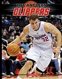 Los Angeles Clippers (Library Binding)