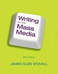 Writing for the Mass Media (Paperback, 8th)