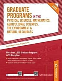 Petersons Graduate Programs in the Physical Sciences, Mathematics, Agricultural Sciences, The Environment & Natural Resources 2012 (Hardcover, 46th)