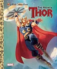 The Mighty Thor (Hardcover)