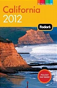 Fodors 2012 California (Paperback, Map)