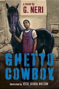 Ghetto Cowboy (the Inspiration for Concrete Cowboy) (Hardcover)